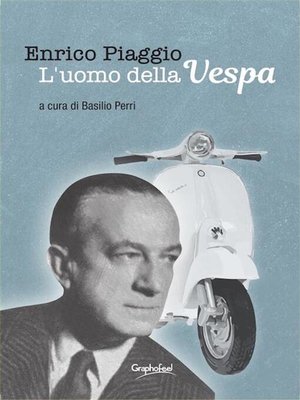 cover image of Enrico Piaggio--L'uomo della Vespa